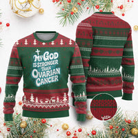 My God is Stronger Than Ovarian Cancer Ugly Christmas Sweater