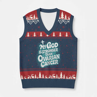 My God is Stronger Than Ovarian Cancer V-Neck Knit Sweater Vest