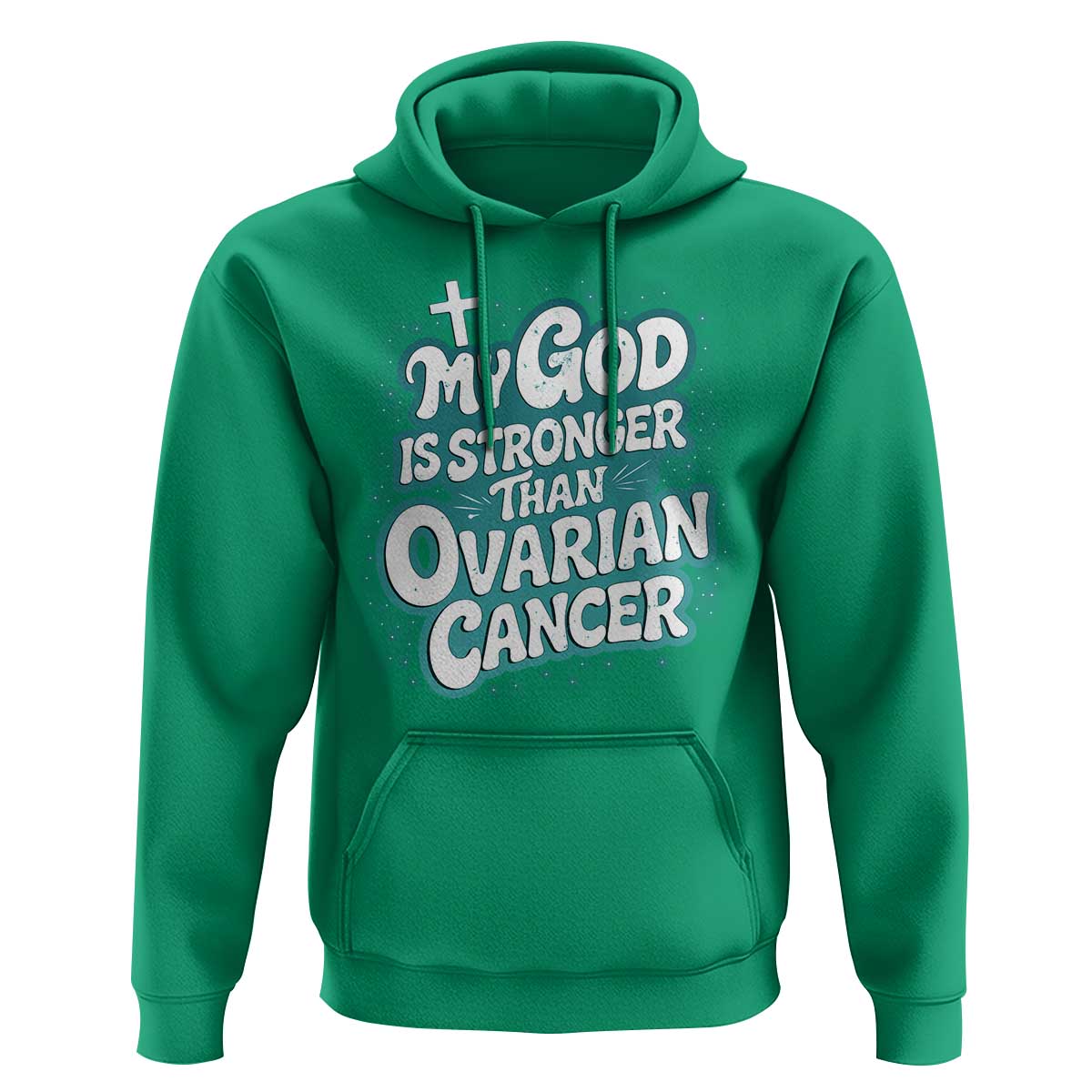My God is Stronger Than Ovarian Cancer Hoodie