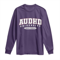 AUDHD Long Sleeve Shirt Neurodivergent ADHD Autism Awareness Neurotypical Gift