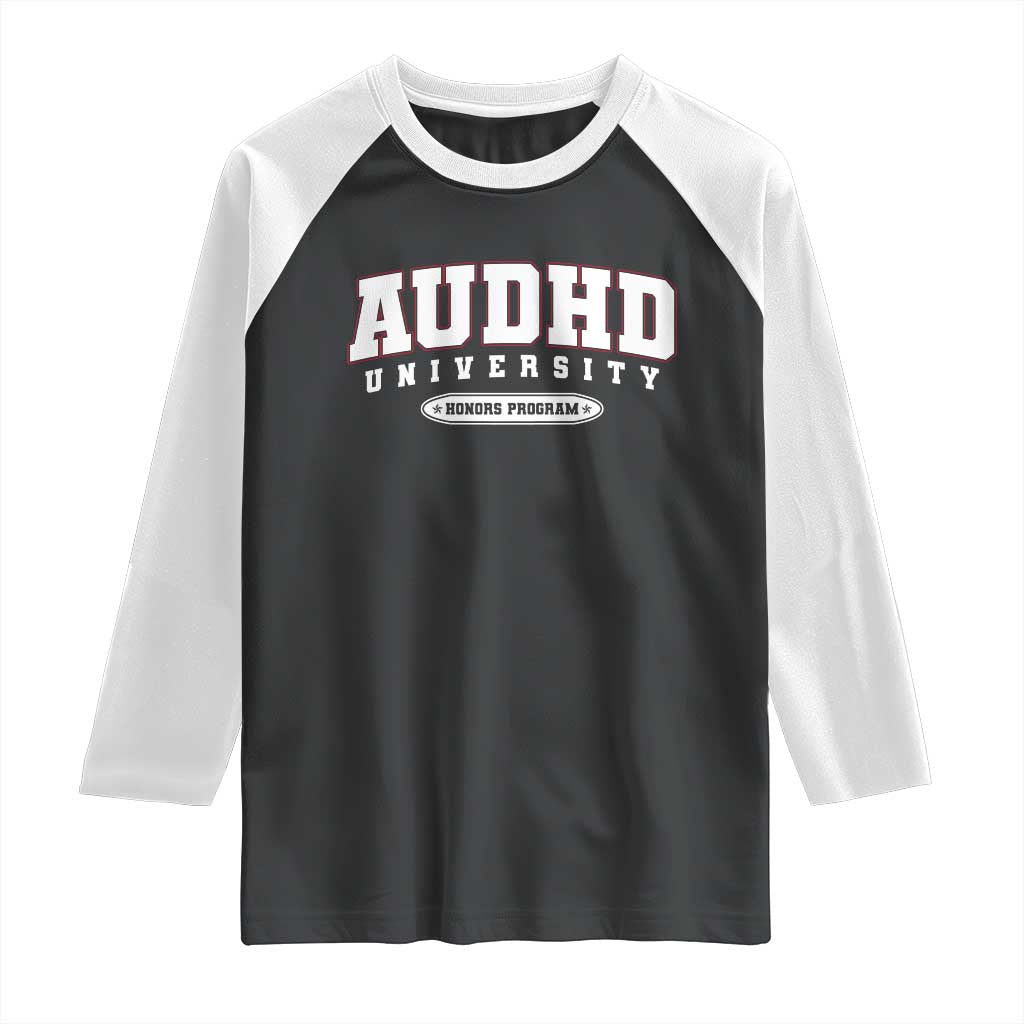 AUDHD Raglan Shirt Neurodivergent ADHD Autism Awareness Neurotypical Gift