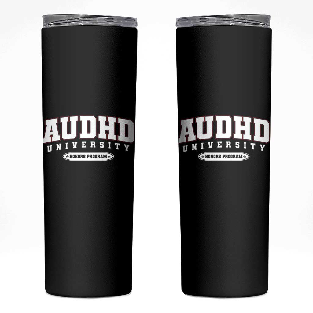 AUDHD Skinny Tumbler Neurodivergent ADHD Autism Awareness Neurotypical Gift