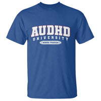 AUDHD T Shirt Neurodivergent ADHD Autism Awareness Neurotypical Gift
