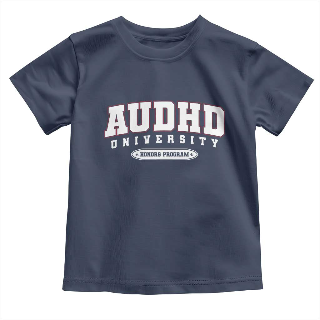 AUDHD Toddler T Shirt Neurodivergent ADHD Autism Awareness Neurotypical Gift
