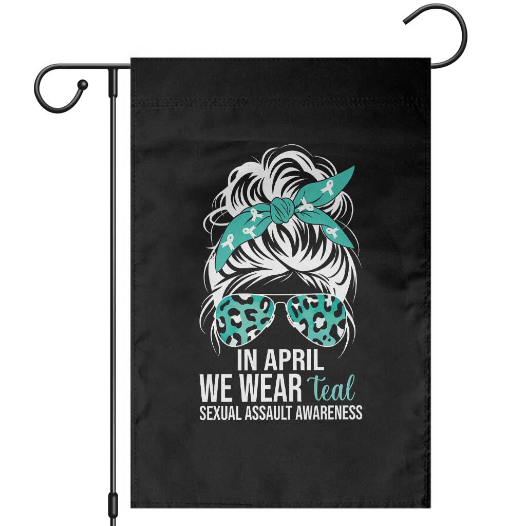 Sexual Assault Awareness Garden Flag In April We Wear Teal Women