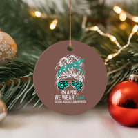 Sexual Assault Awareness Ceramic Ornament In April We Wear Teal Women