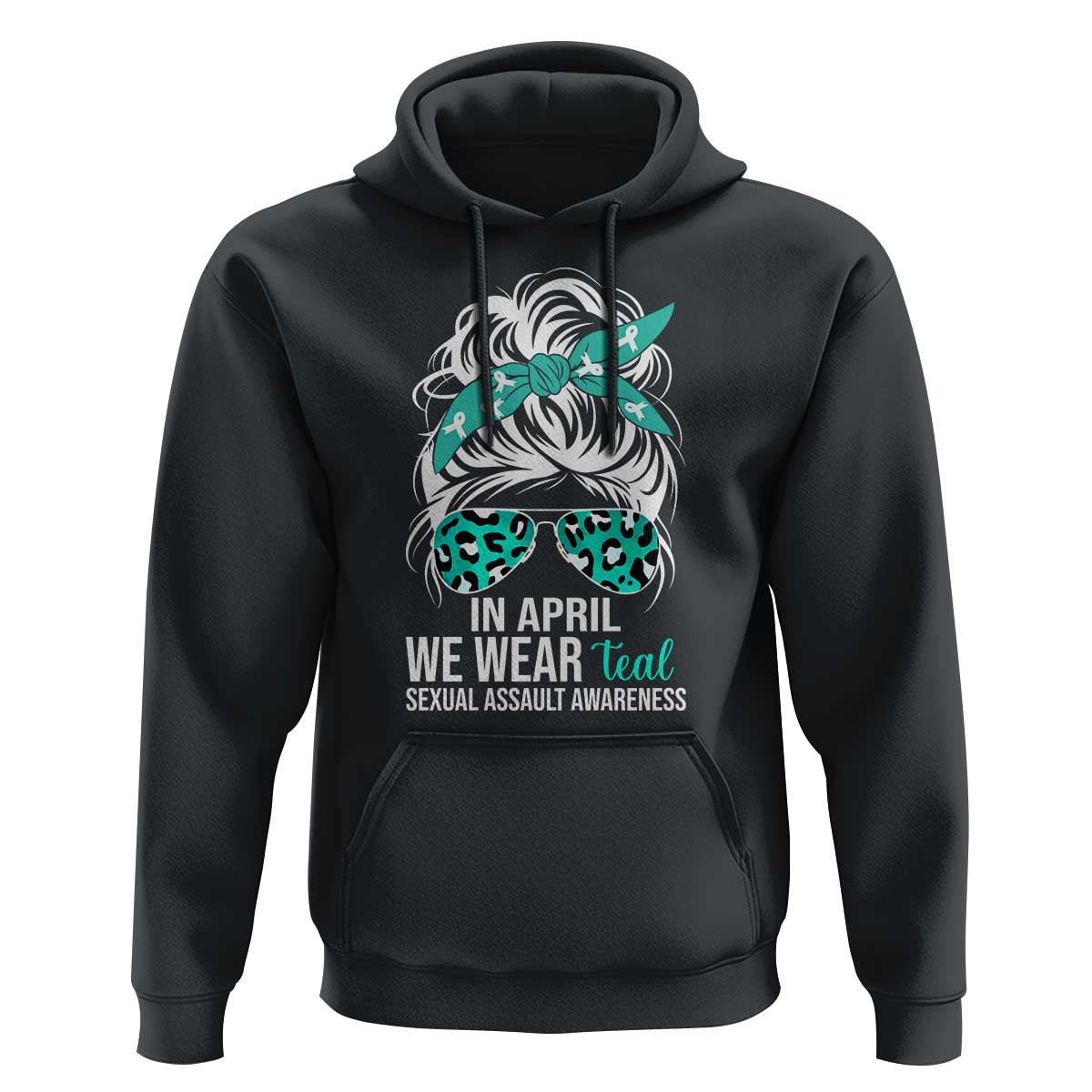 Sexual Assault Awareness Hoodie In April We Wear Teal Women