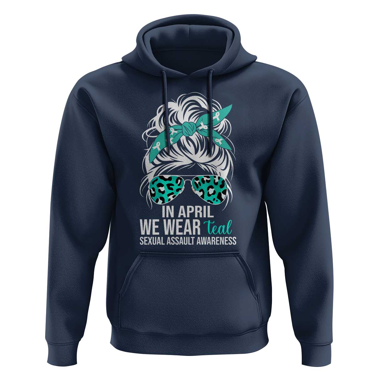 Sexual Assault Awareness Hoodie In April We Wear Teal Women