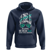 Sexual Assault Awareness Hoodie In April We Wear Teal Women