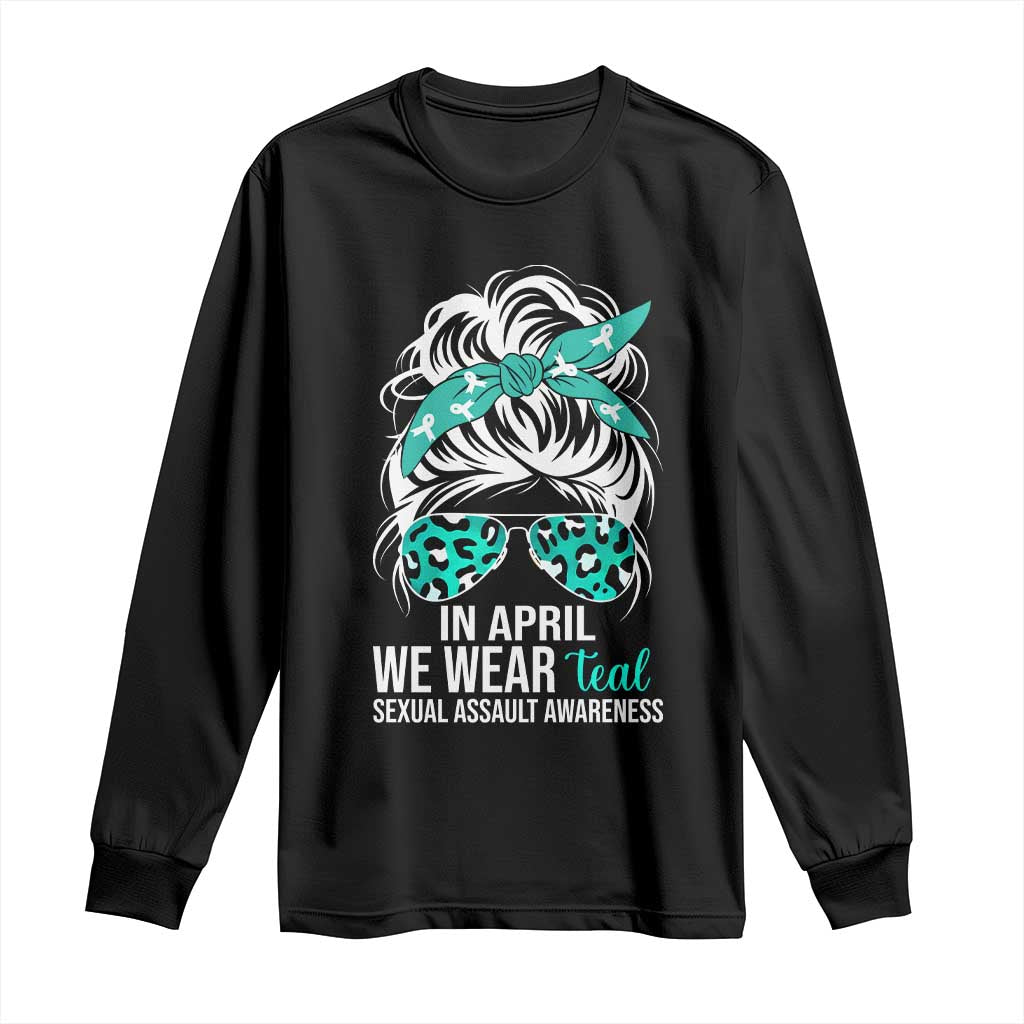 Sexual Assault Awareness Long Sleeve Shirt In April We Wear Teal Women