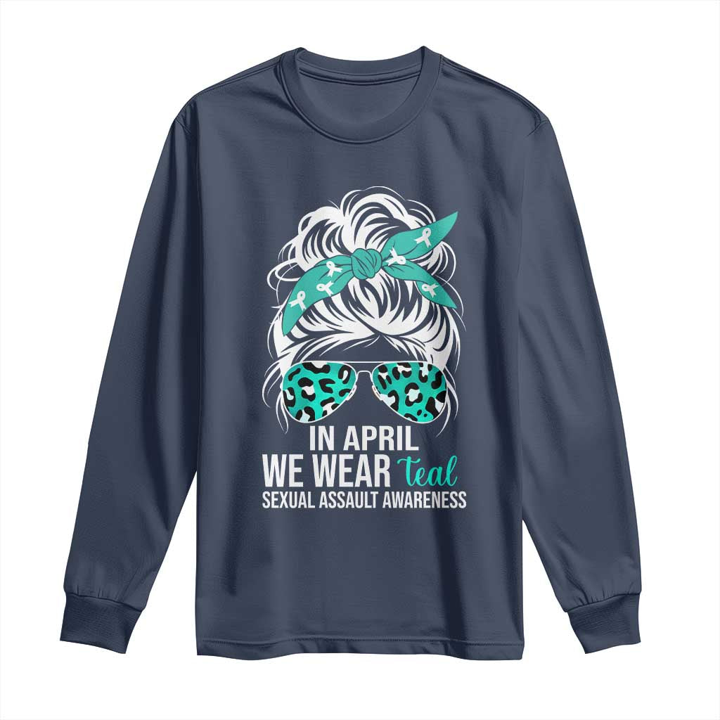 Sexual Assault Awareness Long Sleeve Shirt In April We Wear Teal Women