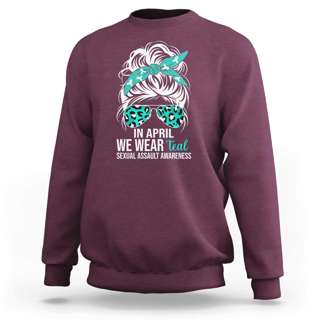 Sexual Assault Awareness Sweatshirt In April We Wear Teal Women