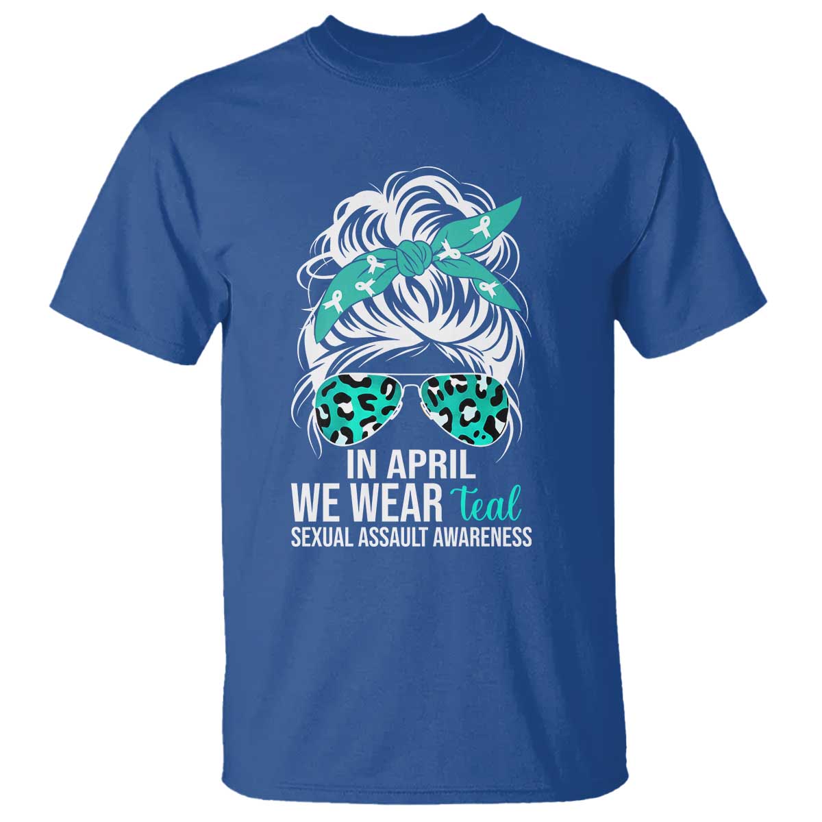 Sexual Assault Awareness T Shirt In April We Wear Teal Women