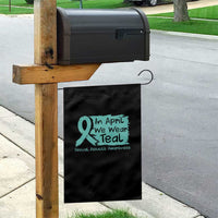 Sexual Assault Awareness Garden Flag In April We Wear Teal