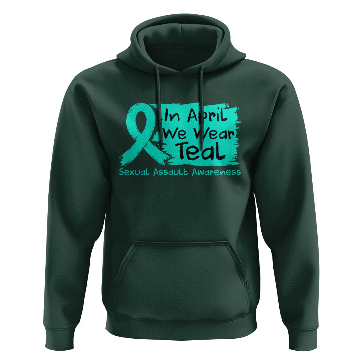 Sexual Assault Awareness Hoodie In April We Wear Teal