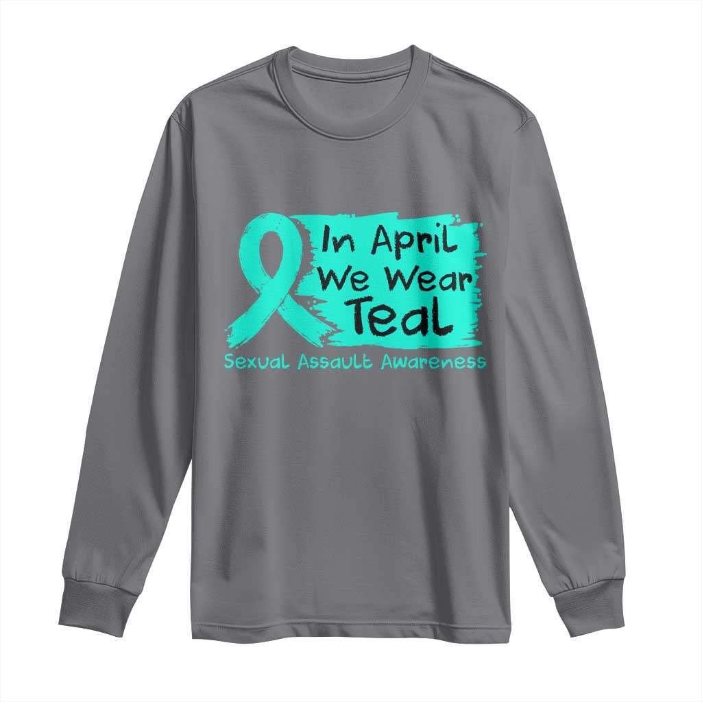 Sexual Assault Awareness Long Sleeve Shirt In April We Wear Teal