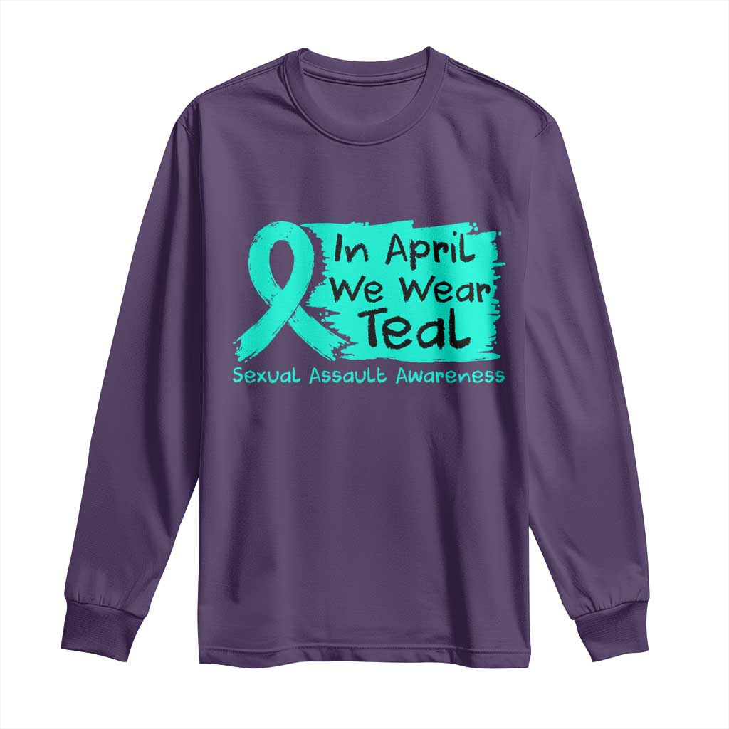 Sexual Assault Awareness Long Sleeve Shirt In April We Wear Teal