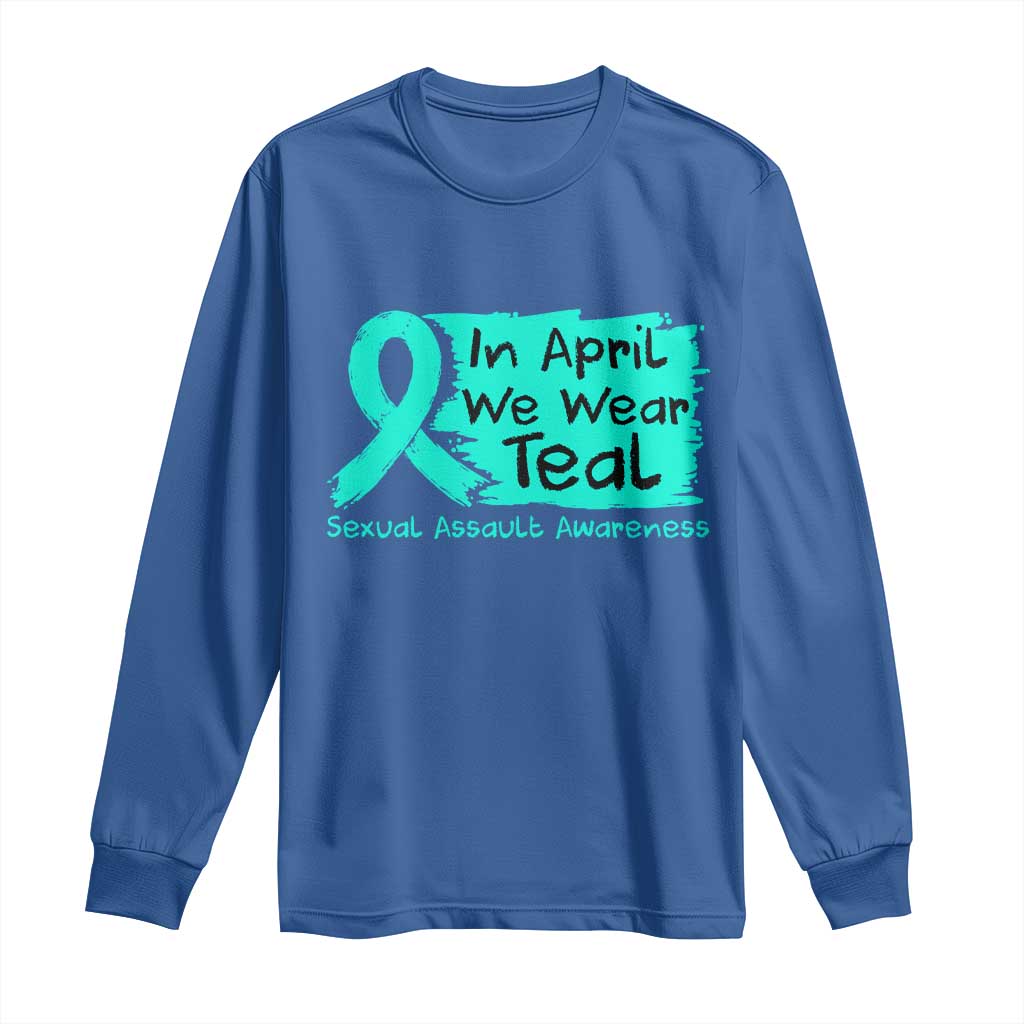 Sexual Assault Awareness Long Sleeve Shirt In April We Wear Teal