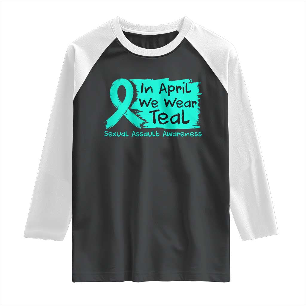 Sexual Assault Awareness Raglan Shirt In April We Wear Teal