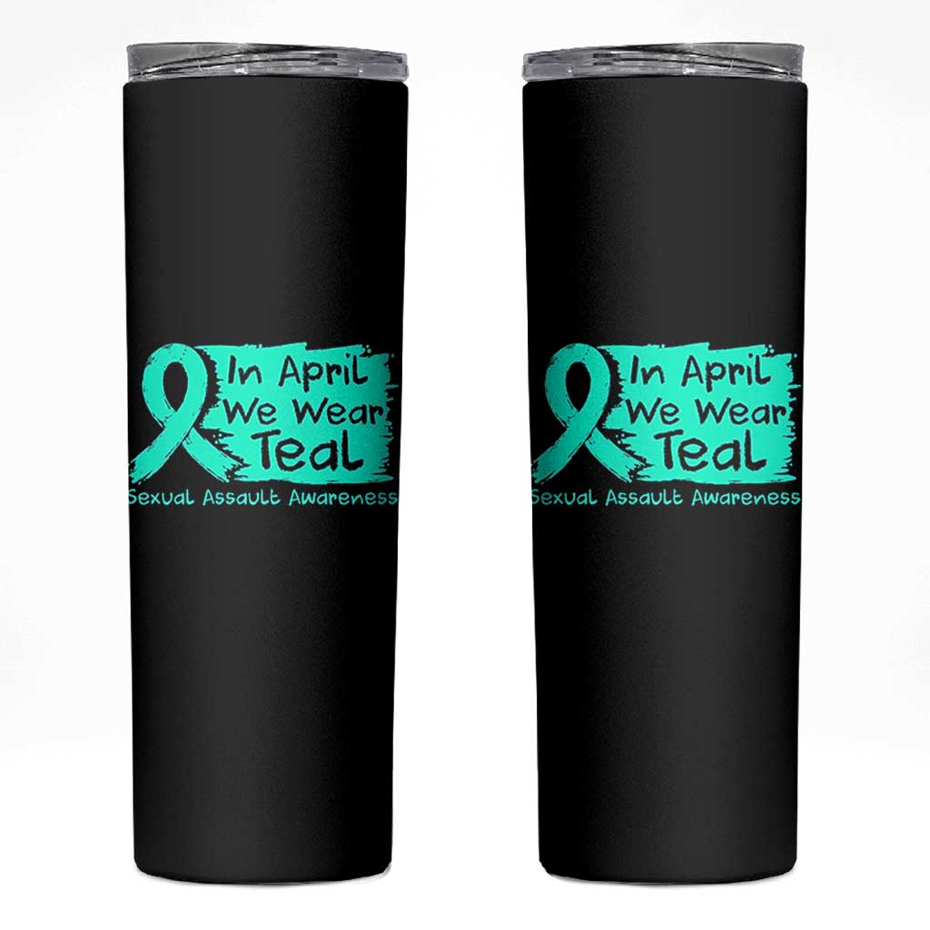 Sexual Assault Awareness Skinny Tumbler In April We Wear Teal