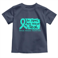 Sexual Assault Awareness Toddler T Shirt In April We Wear Teal