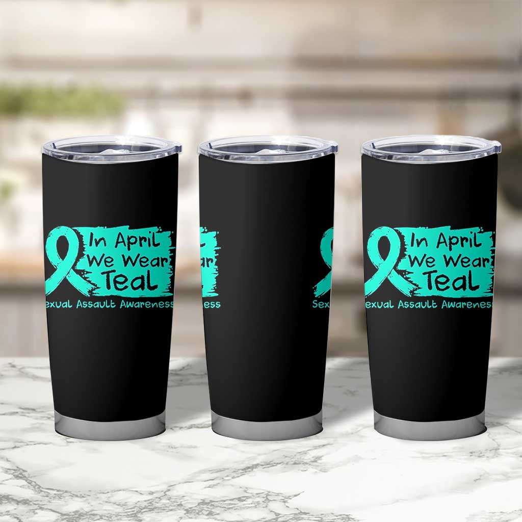Sexual Assault Awareness Tumbler Cup In April We Wear Teal