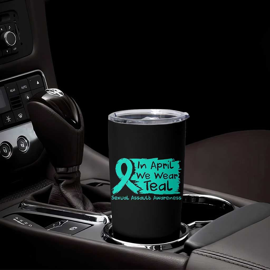 Sexual Assault Awareness Tumbler Cup In April We Wear Teal