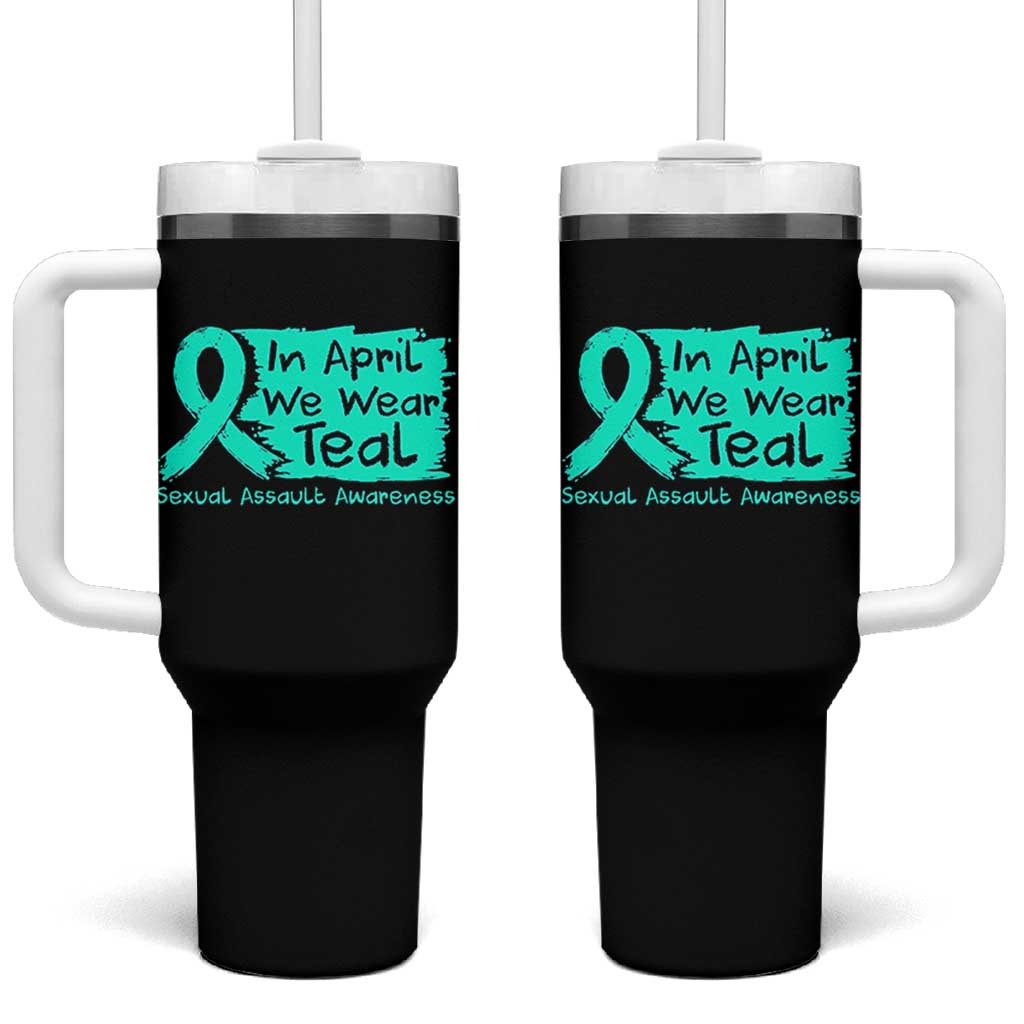 Sexual Assault Awareness Tumbler With Handle In April We Wear Teal