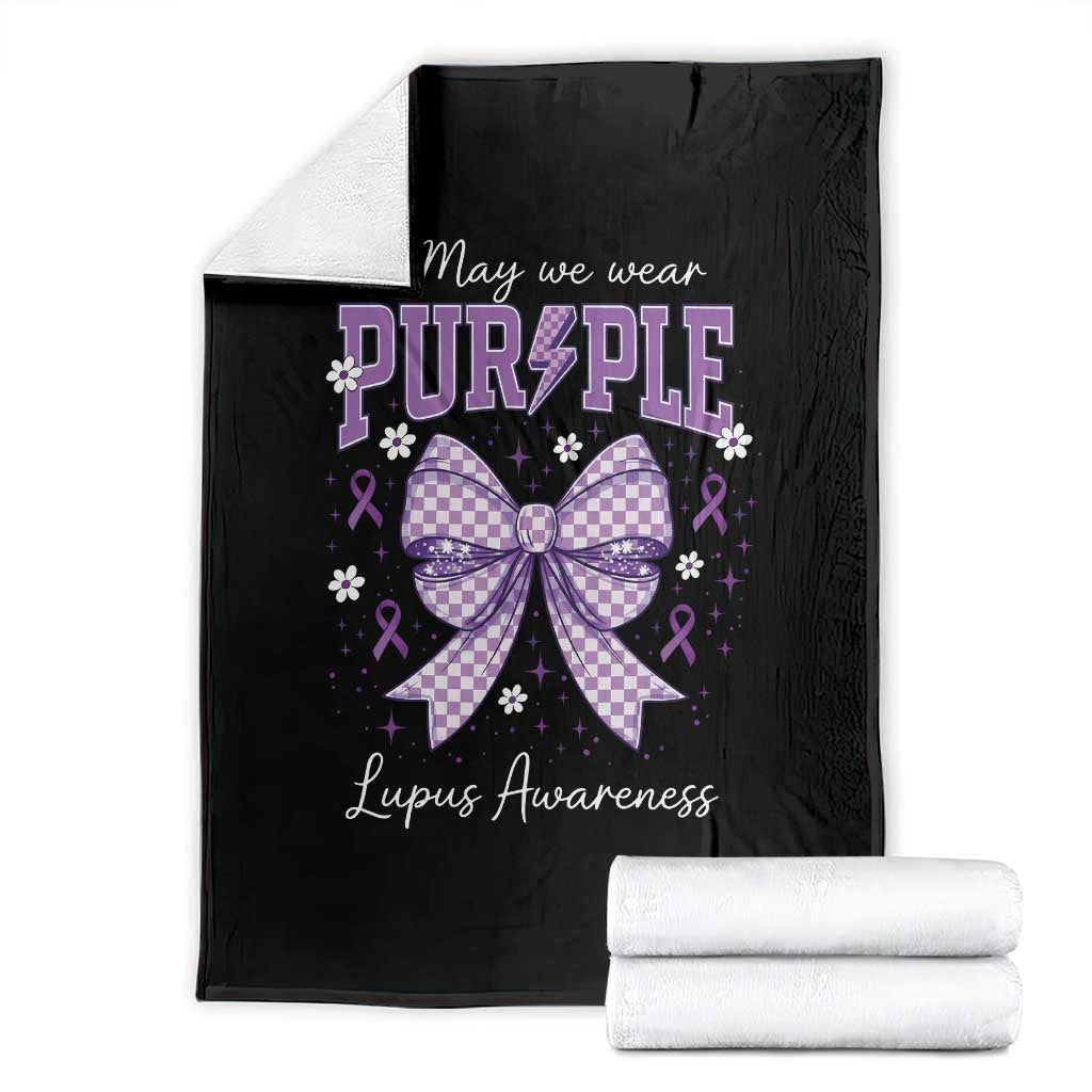In May We Wear Purple Lupus Awareness Throw Blanket Purple Ribbon Coquette Bow