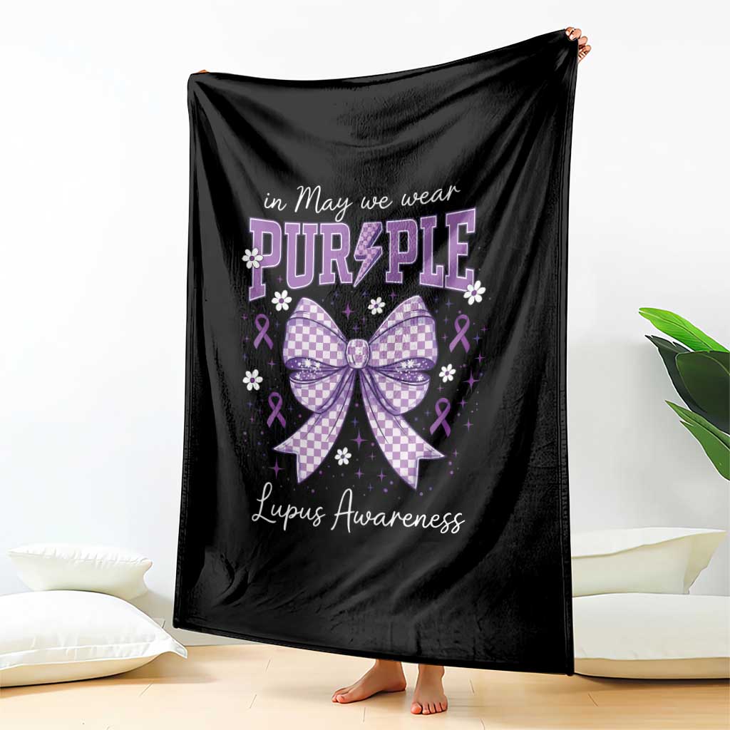 In May We Wear Purple Lupus Awareness Throw Blanket Purple Ribbon Coquette Bow