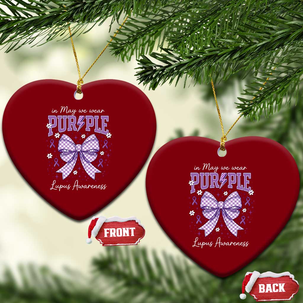 In May We Wear Purple Lupus Awareness Ceramic Ornament Purple Ribbon Coquette Bow