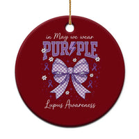 In May We Wear Purple Lupus Awareness Ceramic Ornament Purple Ribbon Coquette Bow