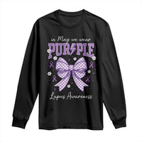 In May We Wear Purple Lupus Awareness Long Sleeve Shirt Purple Ribbon Coquette Bow