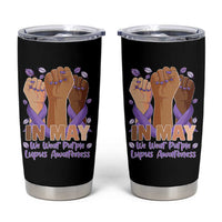 In May We Wear Purple Lupus Awareness Tumbler Cup Purple Ribbon