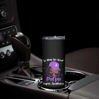 Lupus Awareness Skinny Tumbler African American Black Women Fight Lupus Purple Ribbon