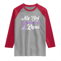 My God Is Bigger Than Lupus Raglan Shirt Purple Ribbon