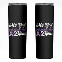 My God Is Bigger Than Lupus Skinny Tumbler Purple Ribbon