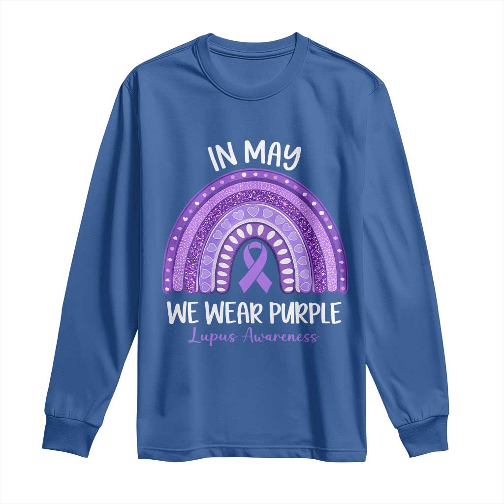 Lupus Awareness Long Sleeve Shirt In May We Wear Purple Ribbon Rainbow