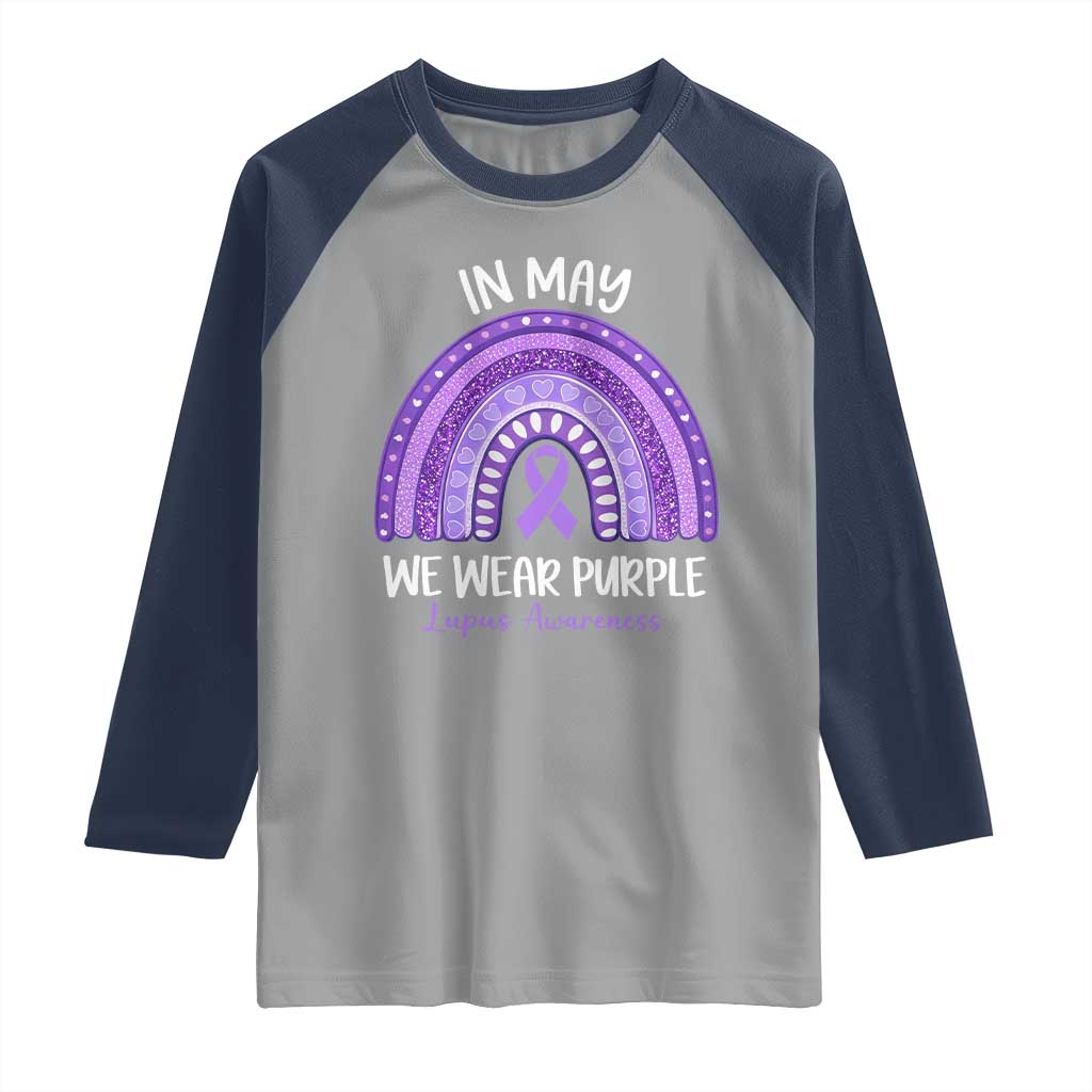 Lupus Awareness Raglan Shirt In May We Wear Purple Ribbon Rainbow