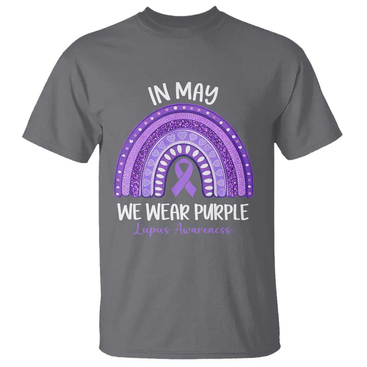 Lupus Awareness T Shirt In May We Wear Purple Ribbon Rainbow