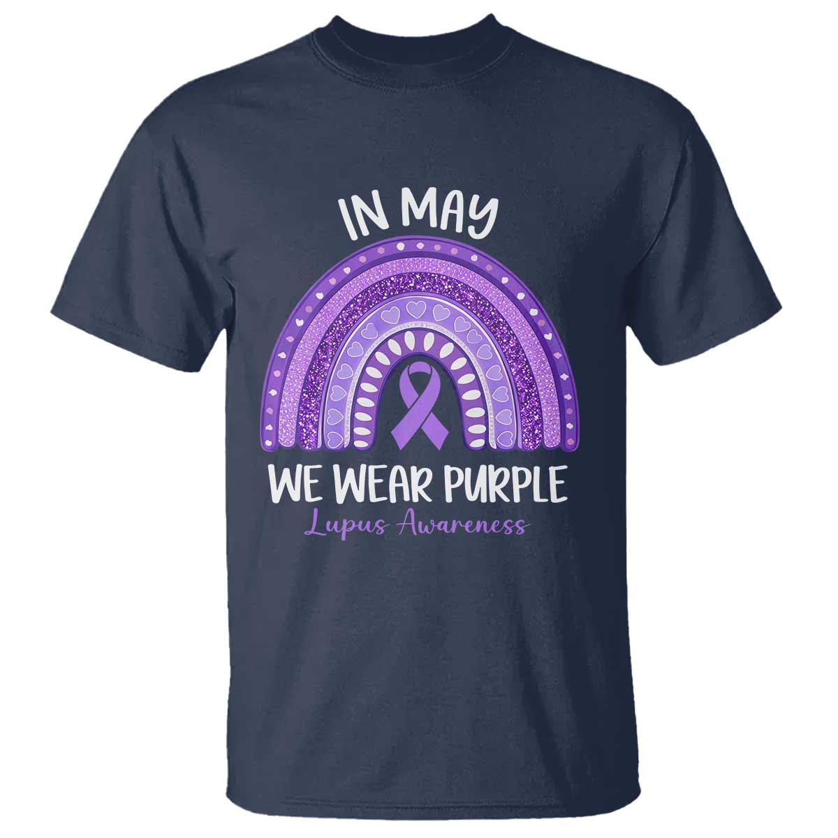 Lupus Awareness T Shirt In May We Wear Purple Ribbon Rainbow