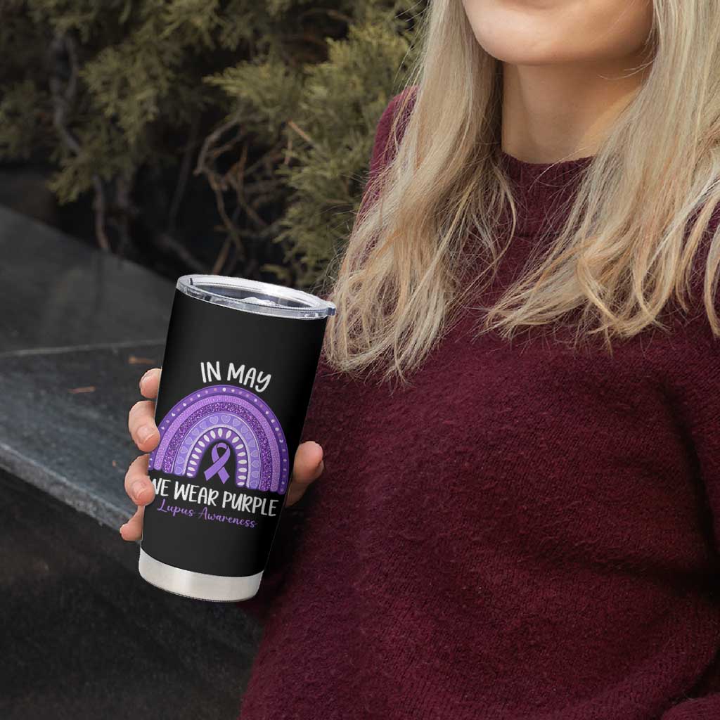 Lupus Awareness Tumbler Cup In May We Wear Purple Ribbon Rainbow