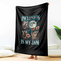 Inclusion Is My Jam Throw Blanket Raccoon Meme Neurodiversity SPED Teacher Gift