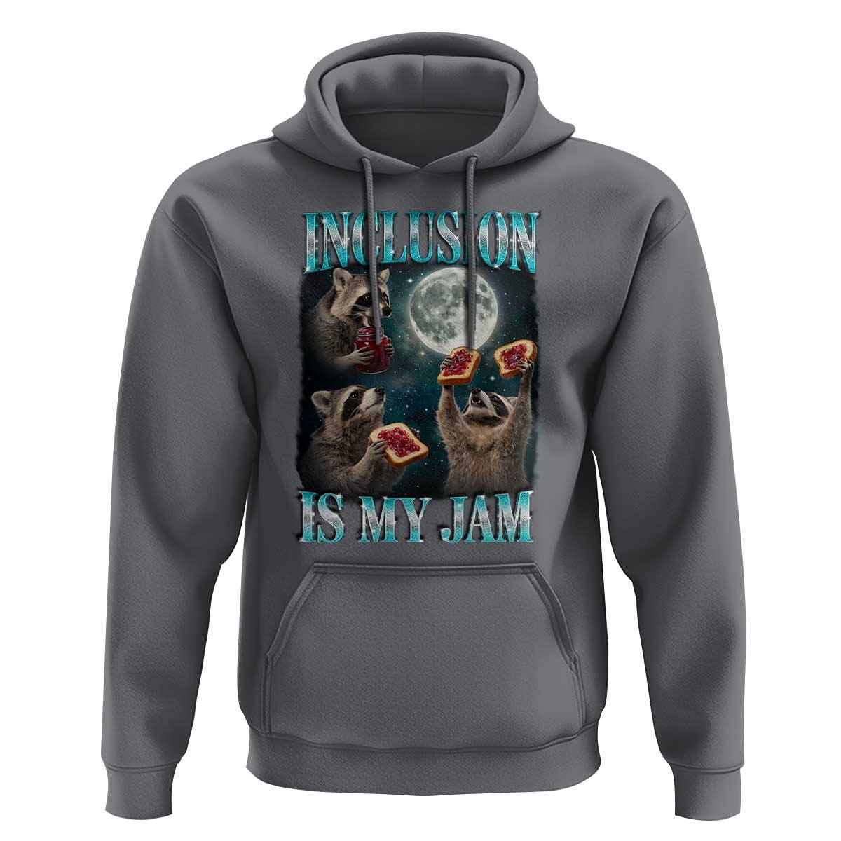 Inclusion Is My Jam Hoodie Raccoon Meme Neurodiversity SPED Teacher Gift