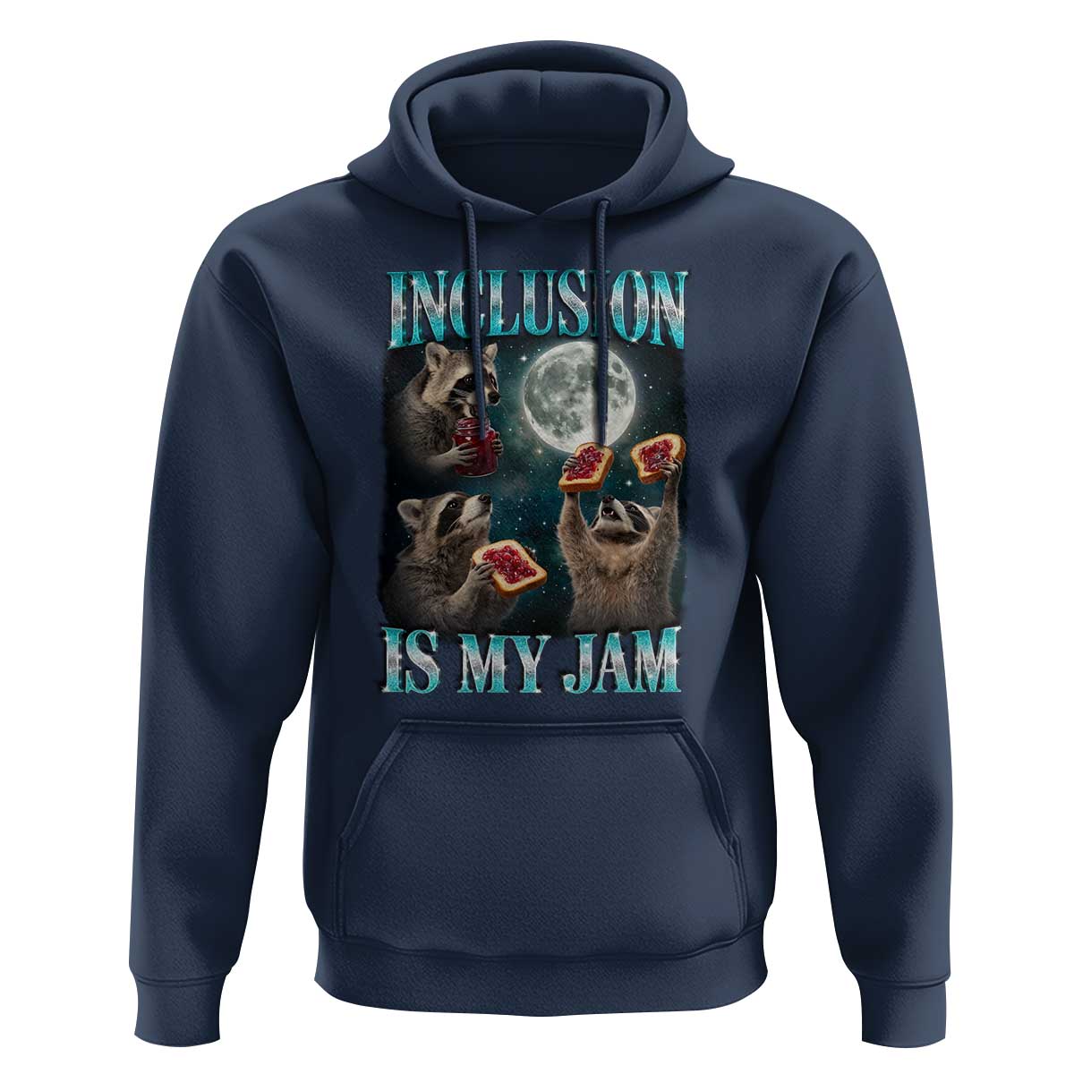 Inclusion Is My Jam Hoodie Raccoon Meme Neurodiversity SPED Teacher Gift