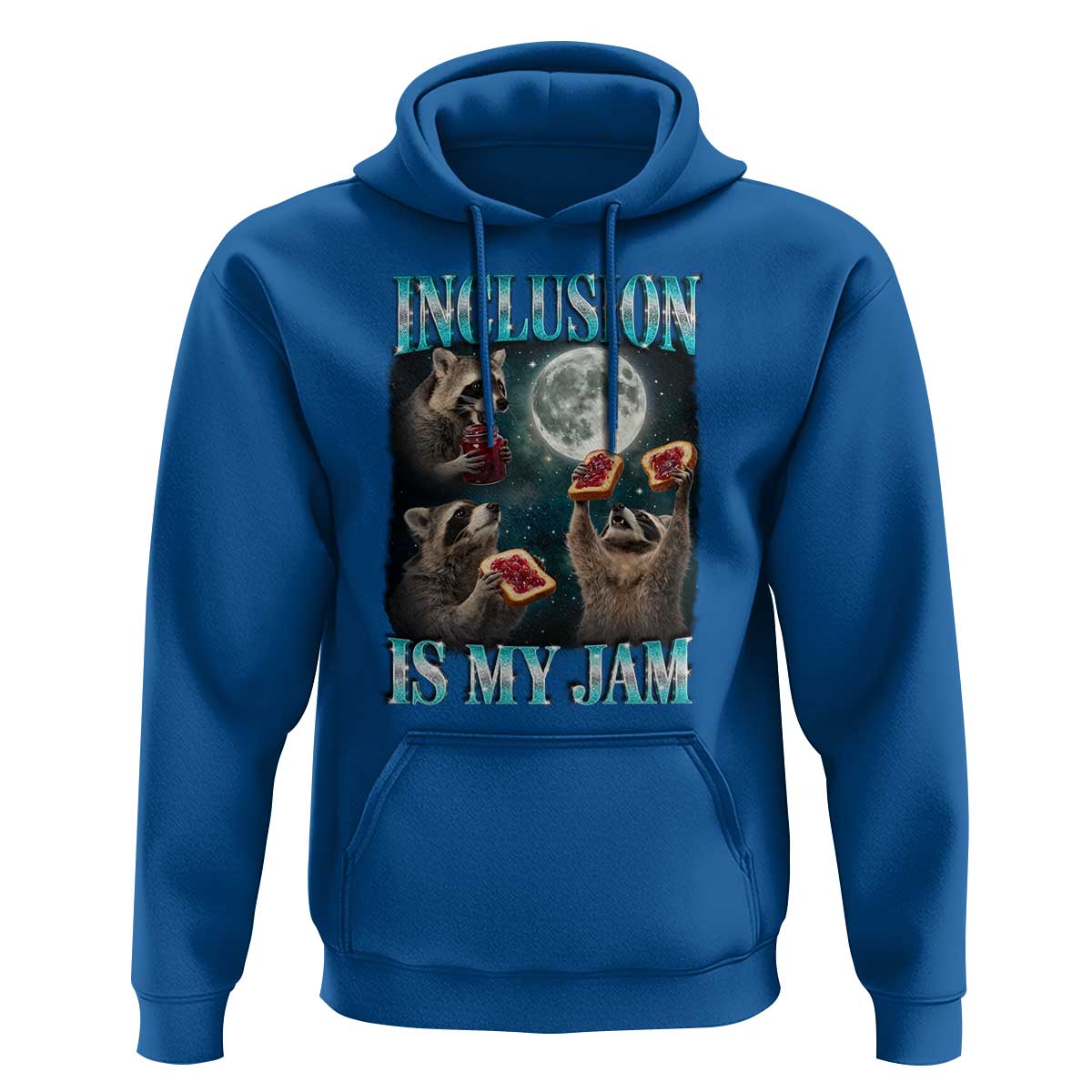 Inclusion Is My Jam Hoodie Raccoon Meme Neurodiversity SPED Teacher Gift