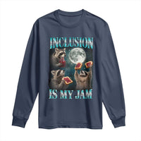 Inclusion Is My Jam Long Sleeve Shirt Raccoon Meme Neurodiversity SPED Teacher Gift