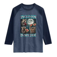 Inclusion Is My Jam Raglan Shirt Raccoon Meme Neurodiversity SPED Teacher Gift