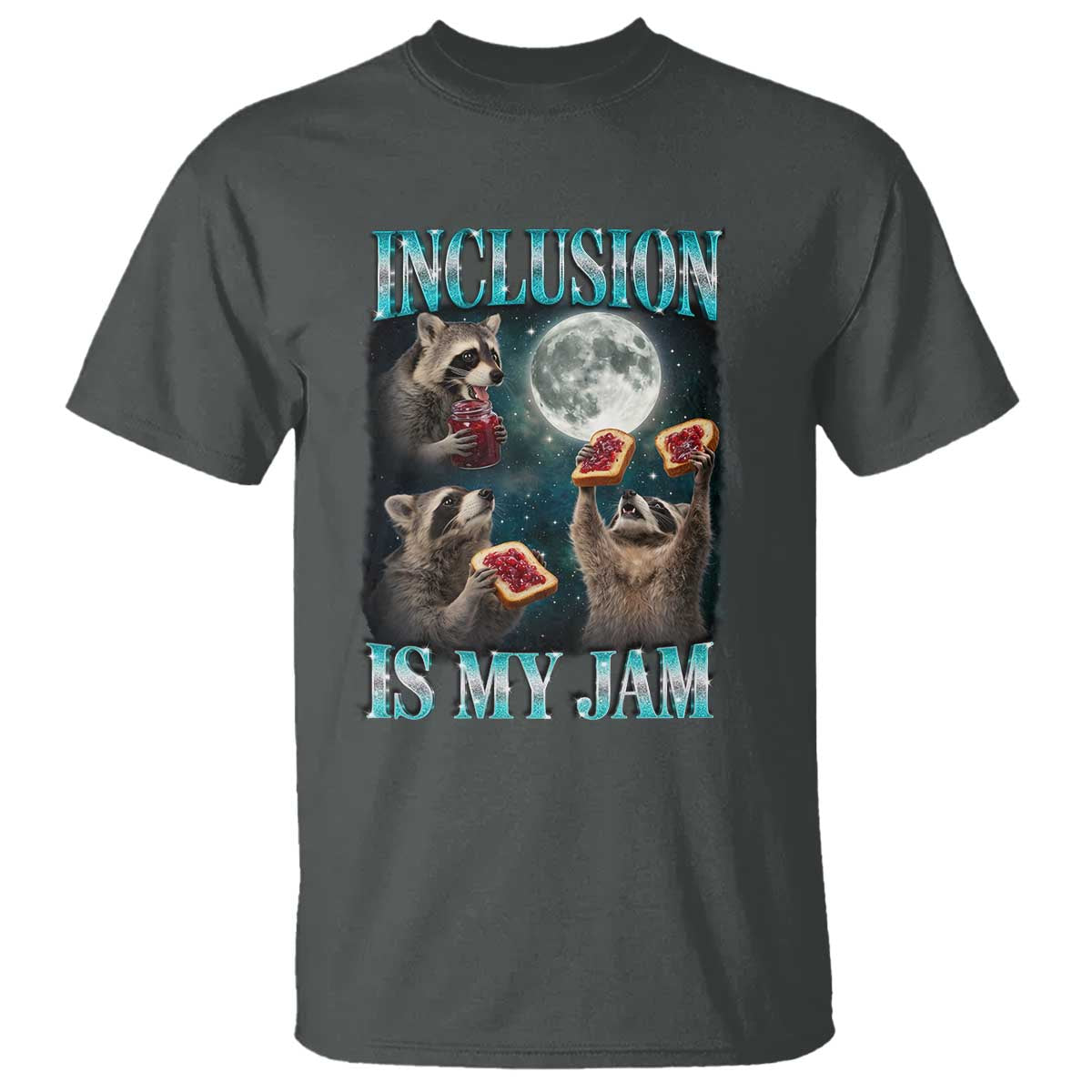 Inclusion Is My Jam T Shirt Raccoon Meme Neurodiversity SPED Teacher Gift