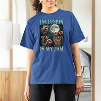 Inclusion Is My Jam T Shirt For Women Raccoon Meme Neurodiversity SPED Teacher Gift